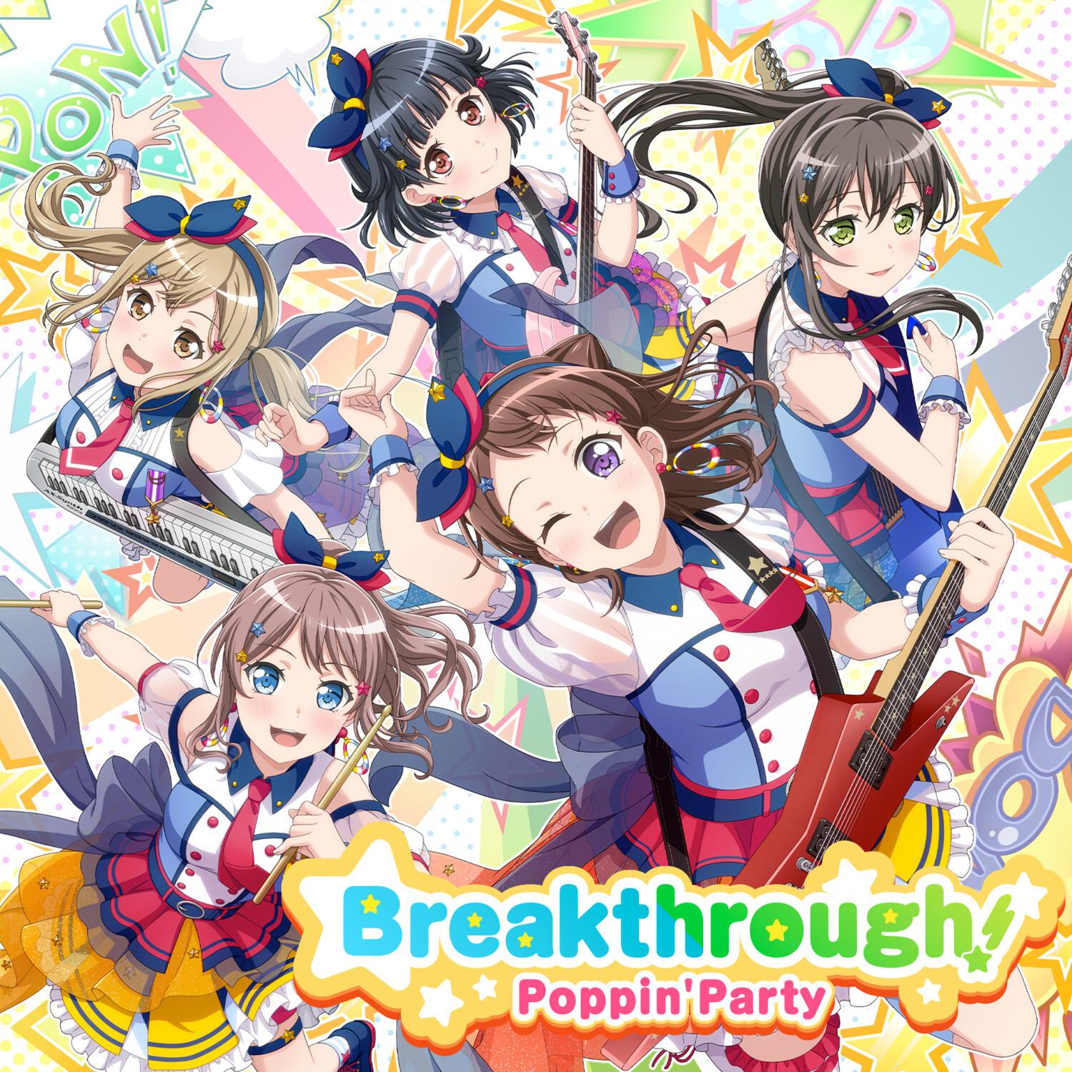Breakthrough!_Poppin'Party_Breakthrough! | 在线播放_Breakthrough!歌词_Breakthrough!下载 | 网易云音乐