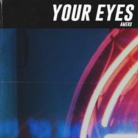 Your Eyes