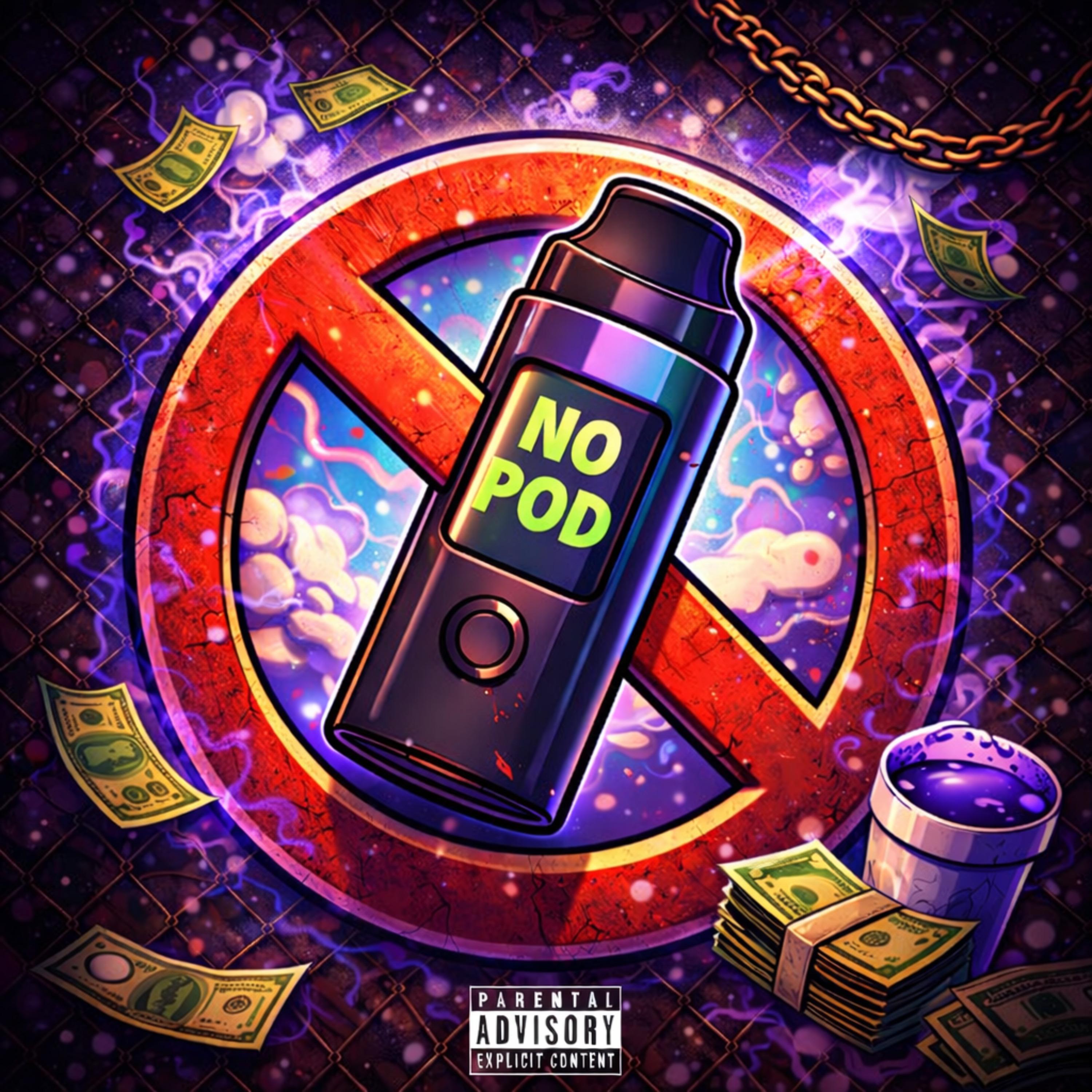 No Pod