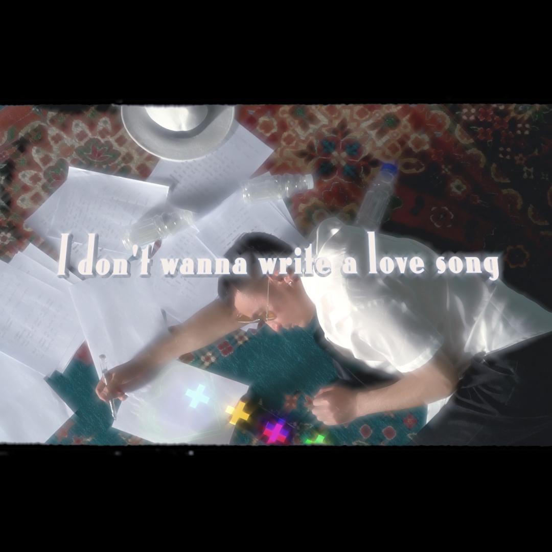 I Don't Wana Write A Love Song