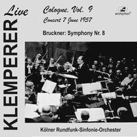 Klemperer Live: Cologne Vol. 9 – Concert 7 June 1957 (Live Historical Recording)