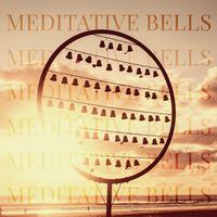 Meditative Bells: Temple Bell Mindfulness, Crystal Healing, Wind Chimes Meditation