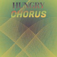 Hungry Chorus