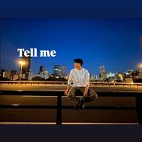 Tell Me