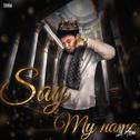 Say My Name