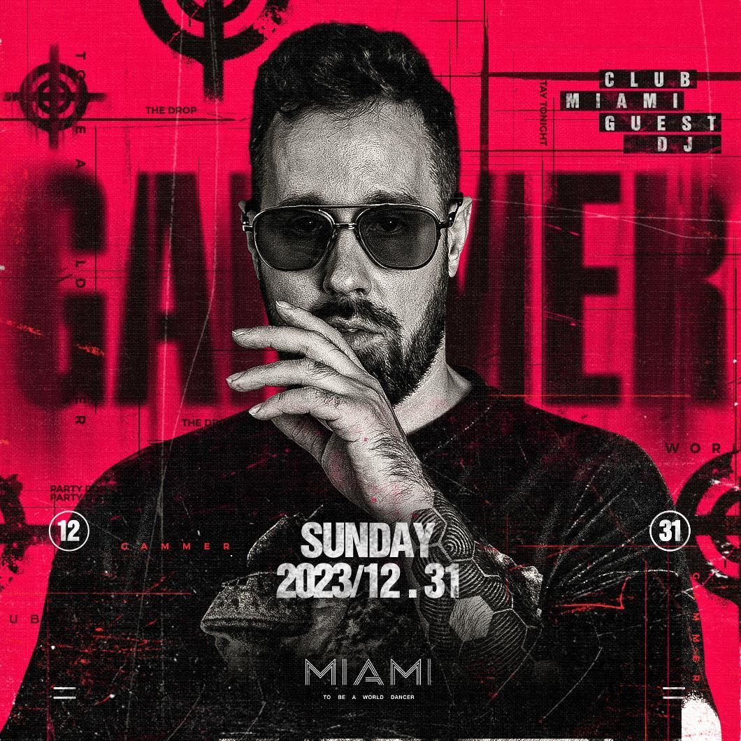 CLUB MIAMI强荐10首GAMMER热门单曲