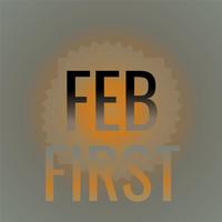 Feb First