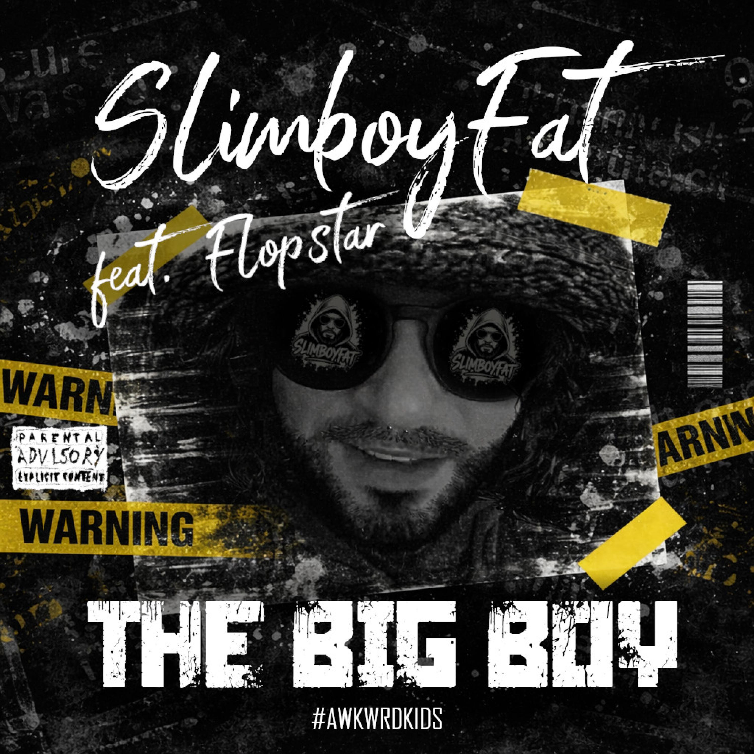 The BIG Boy (feat. Flopstar)