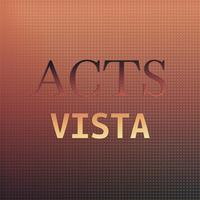 Acts Vista