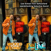 Live from Switzerland at soundcheck on Subactive Sound (feat. Feline) [Unreleased]