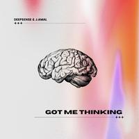 Got Me Thinking (feat. J.amal)