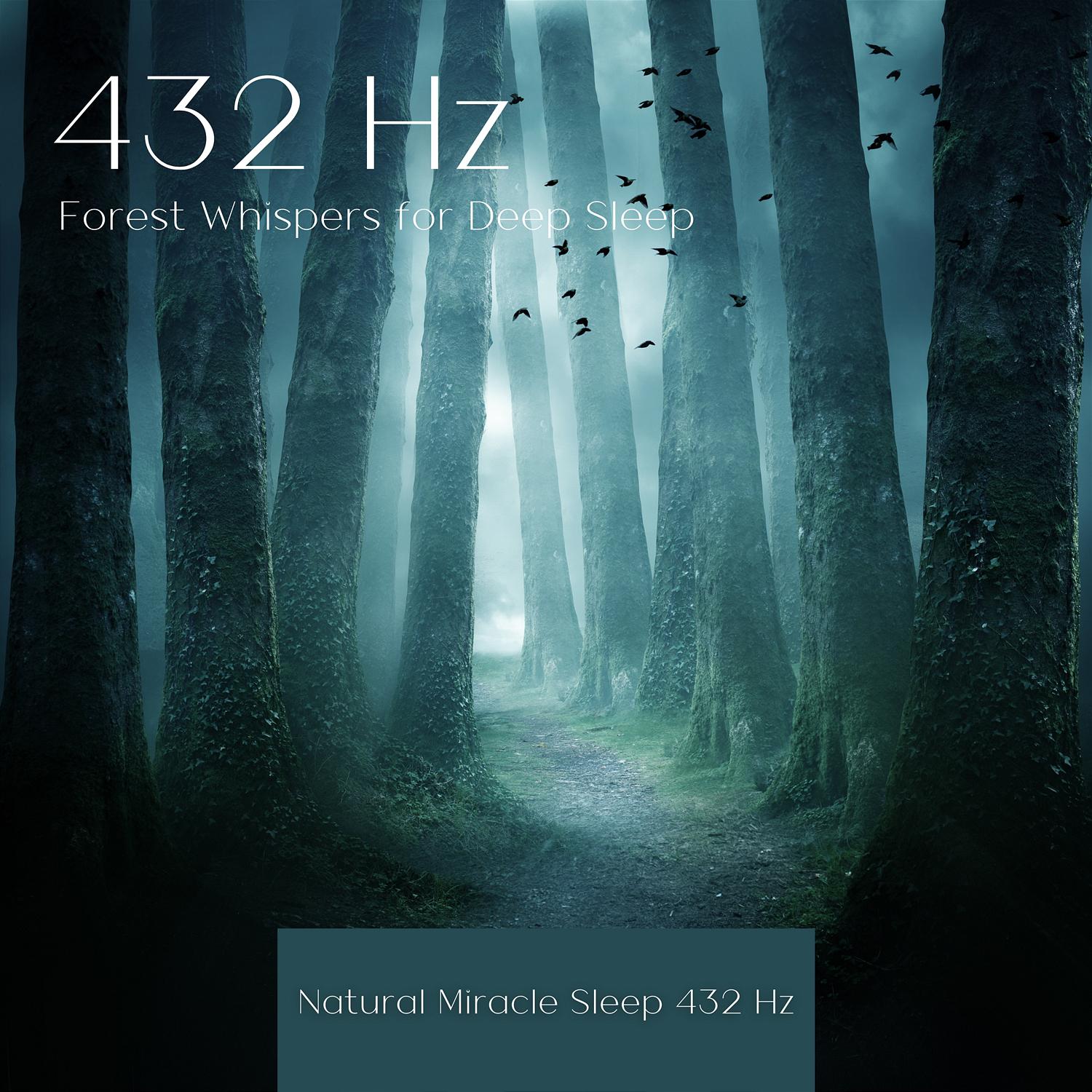 Hz Forest Whispers For Deep Sleep Natural Miracle Sleep Hz