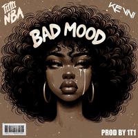 BAD MOOD (feat. Kevni) [Bouyon 2024]