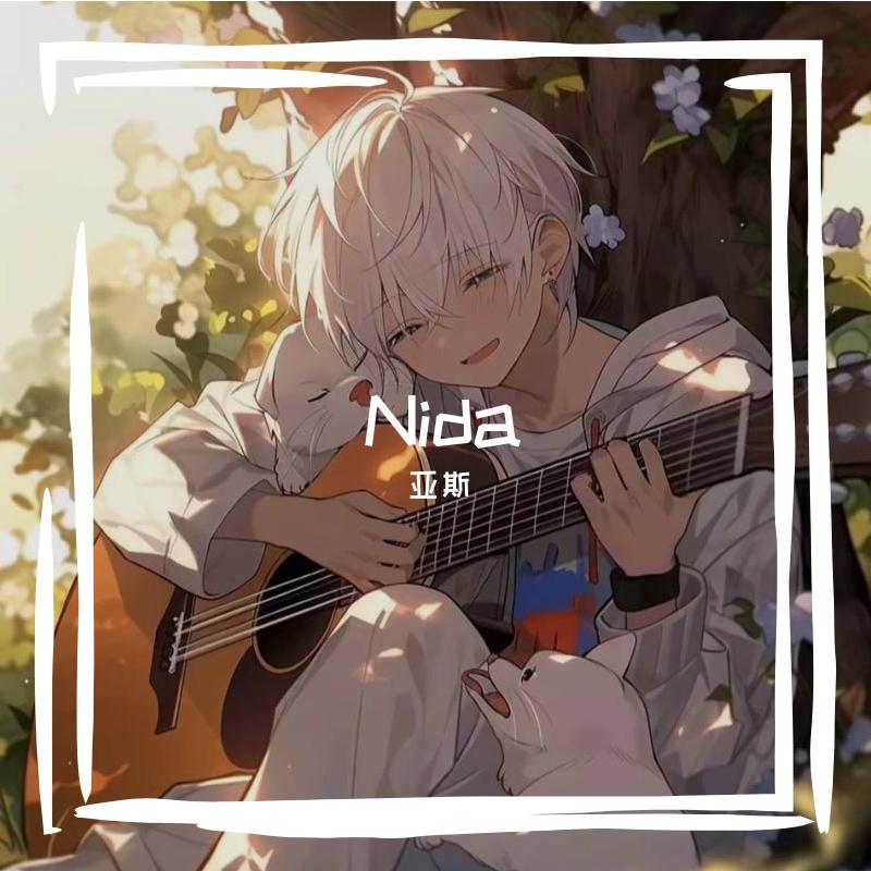 Nida （思念）-亚斯