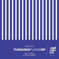 Tunguska Flange EP