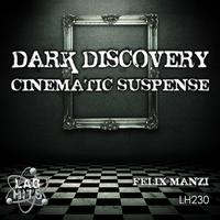 Dark Discovery: Cinematic Suspense