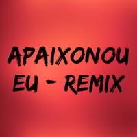 Apaixonou Eu (Remix)