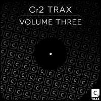 Cr2 Trax EP, Vol. 3