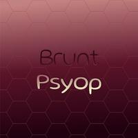 Brunt Psyop