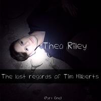 The Last Regards of Tim Hilberts, Pt. 1