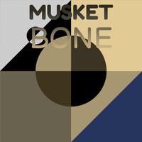 Musket Bone