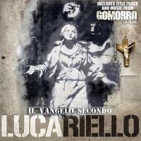 Il Vangelo Secondo Lucariello (Title Track & Music from Gomorra TV Series Gomorrah)