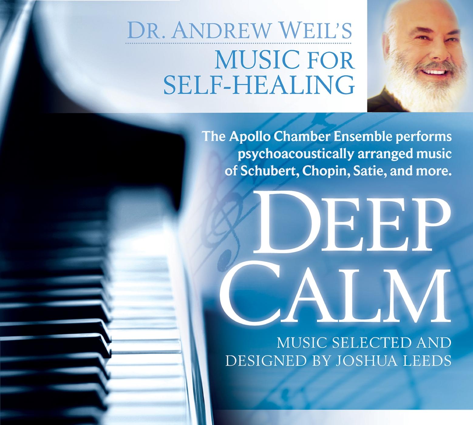 Schubert Serenade_Dr. Andrew Weil & Joshua Leeds_Deep Calm | 在线播放_Schubert Serenade歌词_Schubert Serenade下载 | 网易云音乐