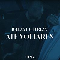 Até Voltares (feat. Tereza)