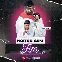 Noites Sem Fim (feat. DJ Hunter)