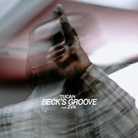 Beck's Groove (feat. ZVK)