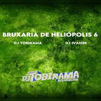 BRUXARIA DE HELIÓPOLIS 6