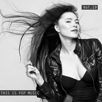 This Is Pop Music, Vol. 19