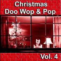 Christmas Doo Wop & Pop, Vol. 4