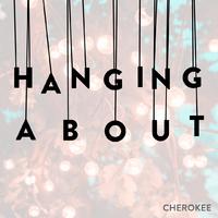 Hanging About