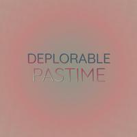 Deplorable Pastime