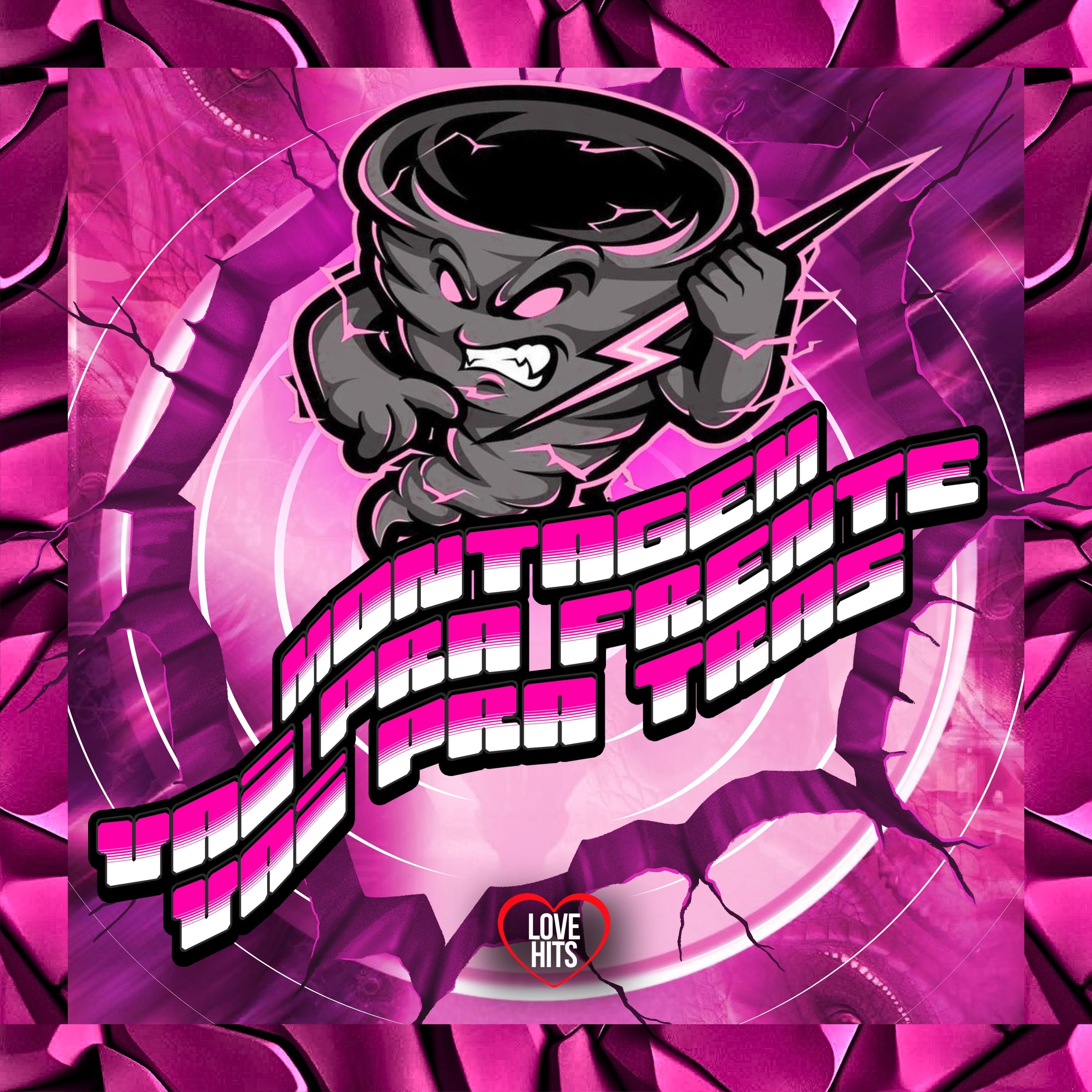 Montagem - Vai pra Frente Vai pra Tras