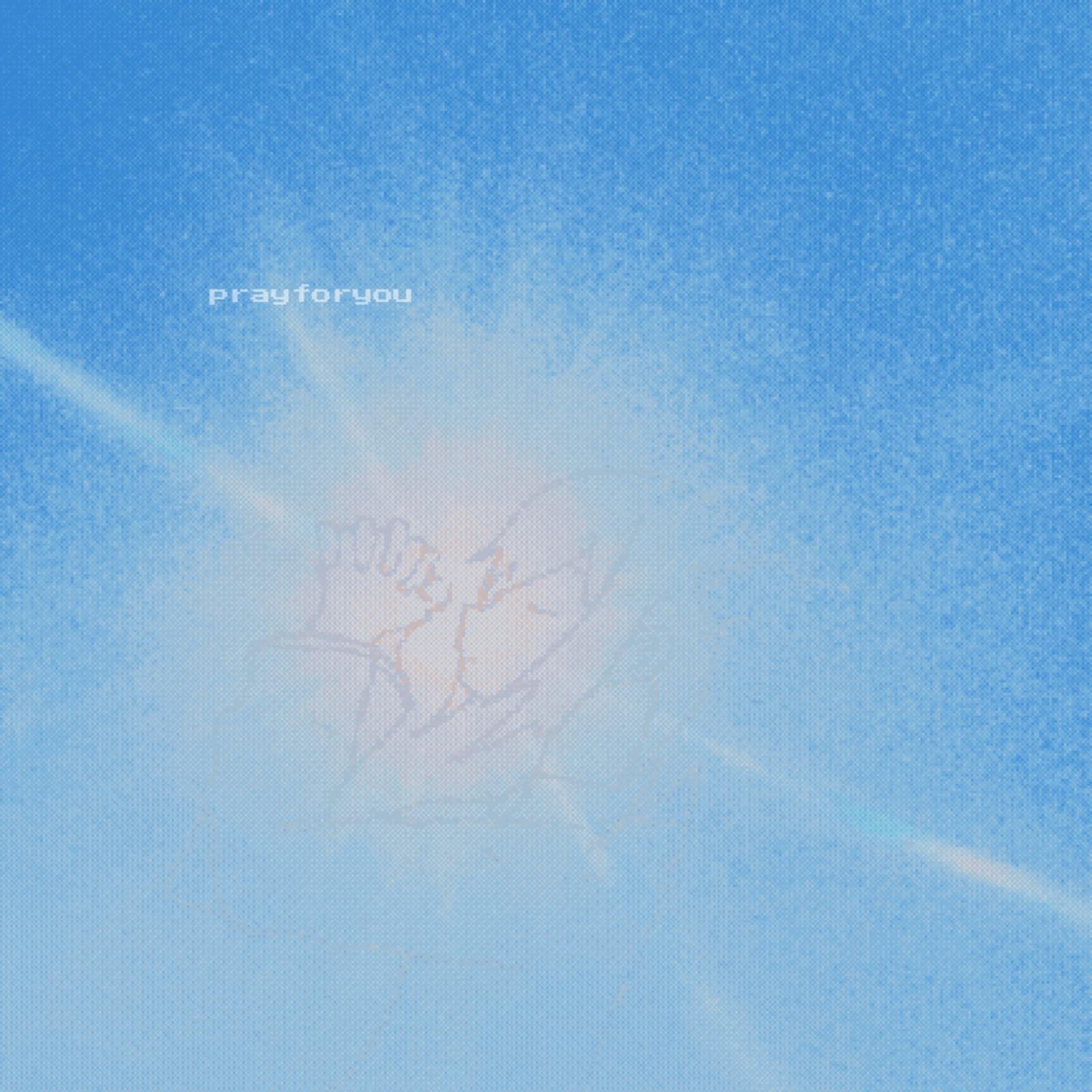 prayforyou (feat. 初音ミク)