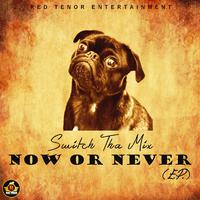 Now Or Never