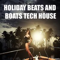 Holiday Beats and Boats Tech House