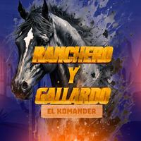 Ranchero y gallardo (En vivo)