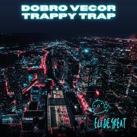 Dobro Vecor Trappy Trap