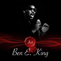 Just - Ben E. King