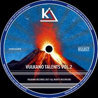 Vulkano Talents VOL.2