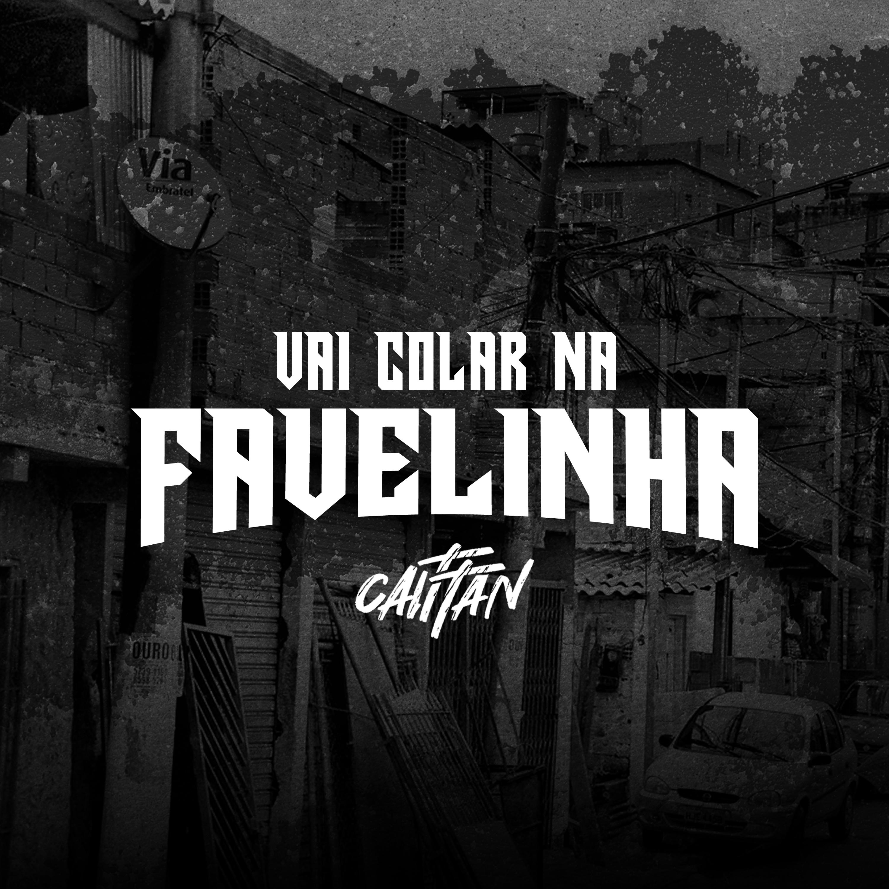Vai Colar na Favelinha