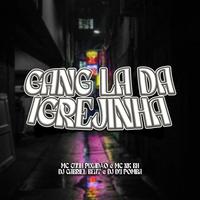 Gang Lá da Igrejinha