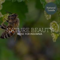 Nature Beauty - Music for Insomnia