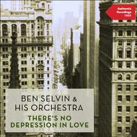 There's No Depression in Love (Authentic Recordings 1931)