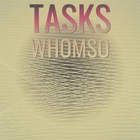 Tasks Whomso