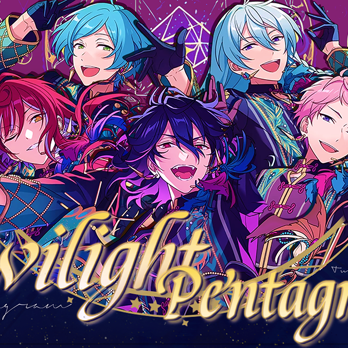 Twilight Pentagram(偶像梦幻祭五奇人中文填词)