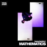 MATHEMATICS (feat. Trap Boi Brizzl)